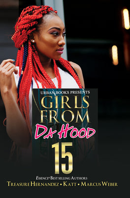 Girls from Da Hood 15 by Hernandez, Treasure