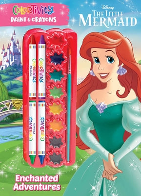 Disney Little Mermaid: Enchanted Adventures: Colortivity Paint & Crayons by Editors of Dreamtivity