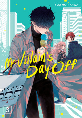 Mr. Villain's Day Off 03 by Morikawa, Yuu