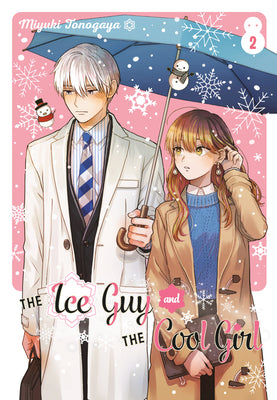 The Ice Guy and the Cool Girl 02 by Tonogaya, Miyuki
