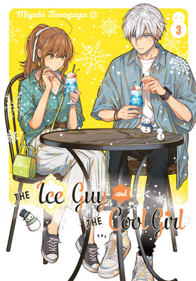 The Ice Guy and the Cool Girl 03 by Tonogaya, Miyuki