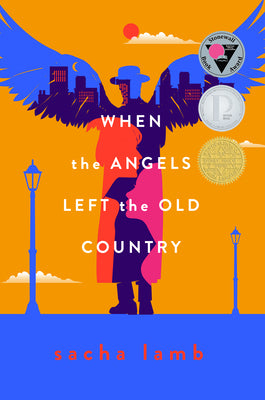 When the Angels Left the Old Country by Lamb, Sacha