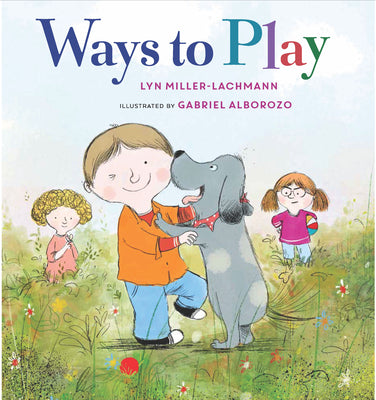 Ways to Play by Miller-Lachmann, Lyn