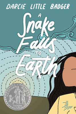 A Snake Falls to Earth by Little Badger, Darcie
