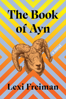 The Book of Ayn by Freiman, Lexi