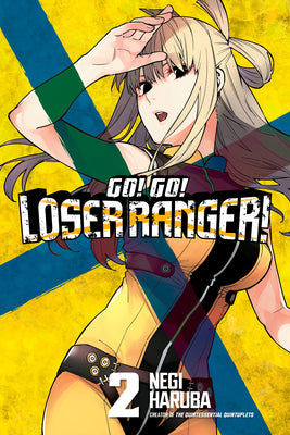 Go! Go! Loser Ranger! 2 by Haruba, Negi