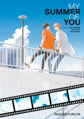 The Summer with You: The Sequel (My Summer of You Vol. 3) by Furuya, Nagisa