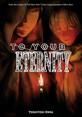 To Your Eternity 19 by Oima, Yoshitoki