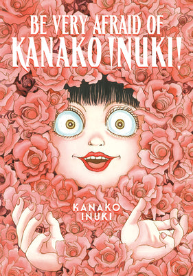 Be Very Afraid of Kanako Inuki! by Inuki, Kanako