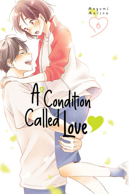 A Condition Called Love 6 by Morino, Megumi