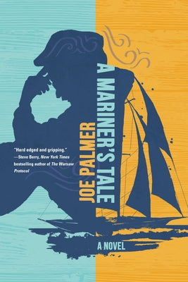A Mariner's Tale by Palmer, Joe