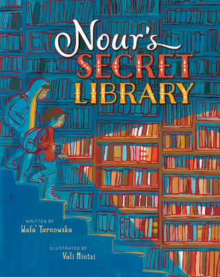 Nour's Secret Library by Tarnowska, Wafa'