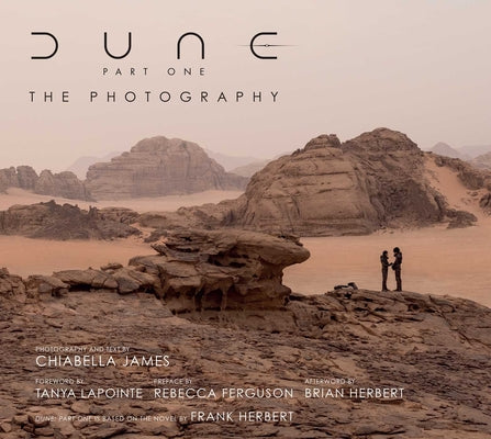 Dune Part One: The Photography by James, Chiabella