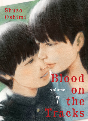 Blood on the Tracks 7 by Oshimi, Shuzo