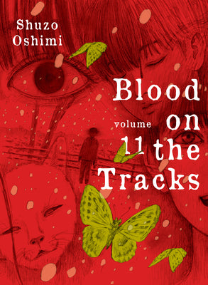 Blood on the Tracks 11 by Oshimi, Shuzo
