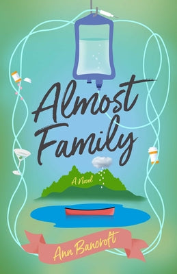 Almost Family by Bancroft, Ann