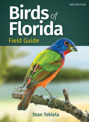 Birds of Florida Field Guide by Tekiela, Stan