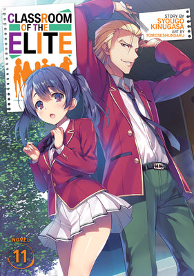 Classroom of the Elite (Light Novel) Vol. 11 by Kinugasa, Syougo