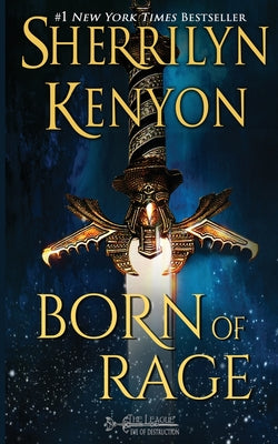Born of Rage by Kenyon, Sherrilyn