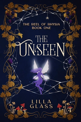 The Unseen by Glass, Lilla