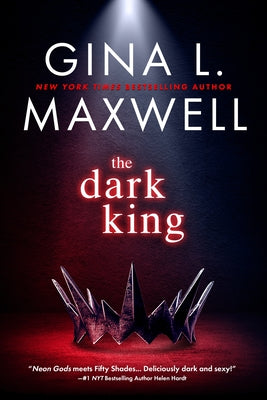 The Dark King by Maxwell, Gina L.