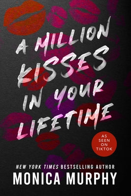A Million Kisses in Your Lifetime by Murphy, Monica