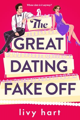 The Great Dating Fake Off by Hart, Livy