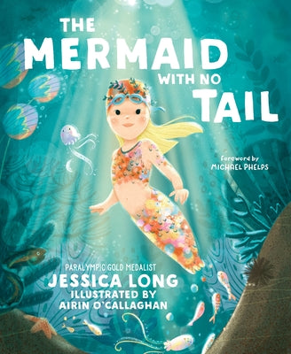 The Mermaid with No Tail by Long, Jessica