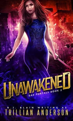 Unawakened by Blain, R. J.