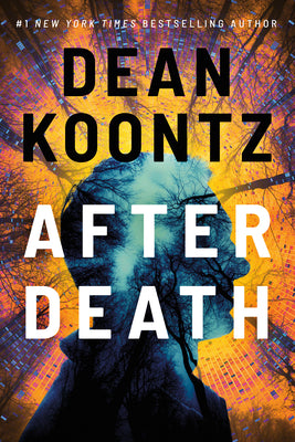 After Death by Koontz, Dean