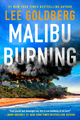 Malibu Burning by Goldberg, Lee