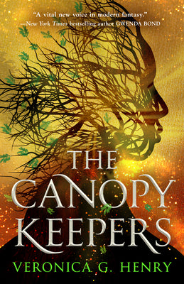 The Canopy Keepers by Henry, Veronica G.