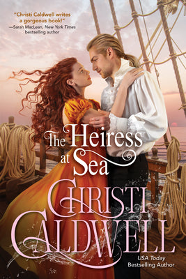 The Heiress at Sea by Caldwell, Christi