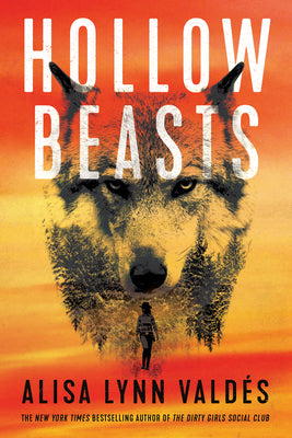 Hollow Beasts by Valdés, Alisa Lynn