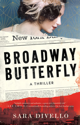 Broadway Butterfly: A Thriller by Divello, Sara