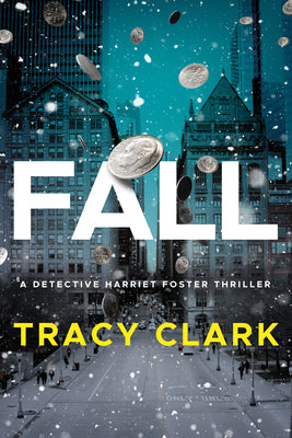 Fall by Clark, Tracy