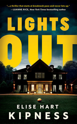 Lights Out by Kipness, Elise Hart