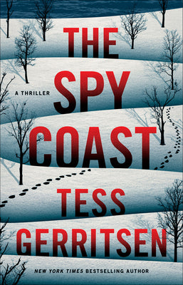The Spy Coast: A Thriller by Gerritsen, Tess