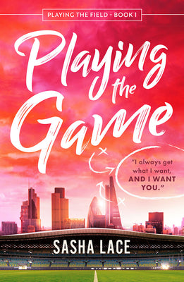 Playing the Game by Lace, Sasha