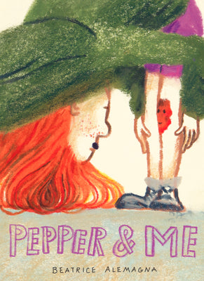 Pepper and Me by Alemagna, Beatrice