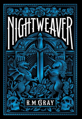 Nightweaver by Gray, R. M.