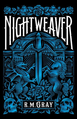 Nightweaver by Gray, R. M.