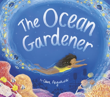 The Ocean Gardener by Anganuzzi, Clara