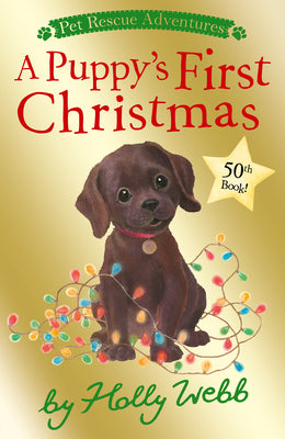 A Puppy's First Christmas by Webb, Holly