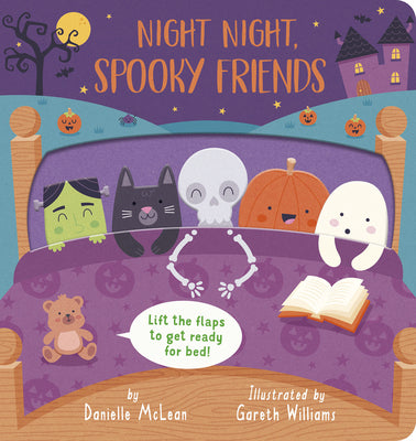 Night Night, Spooky Friends: A Halloween Lift-The-Flap Book by McLean, Danielle