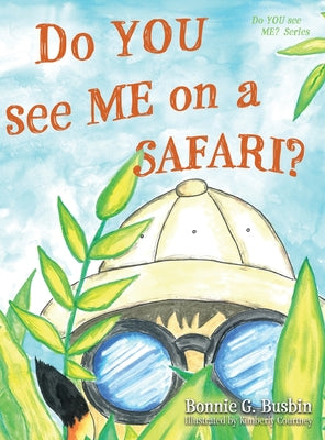 Do YOU see ME on a SAFARI? by Busbin, Bonnie G.