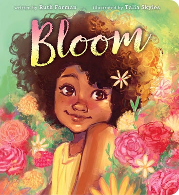 Bloom by Forman, Ruth