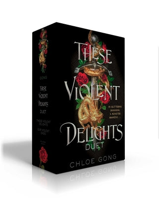 These Violent Delights Duet: These Violent Delights; Our Violent Ends by Gong, Chloe