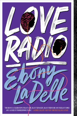 Love Radio by Ladelle, Ebony