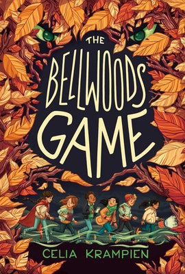 The Bellwoods Game by Krampien, Celia